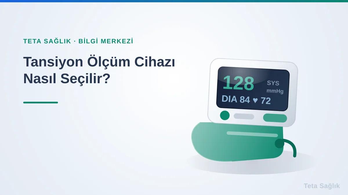 Tansiyon Ölçüm Cihazı Nasıl Seçilir?
